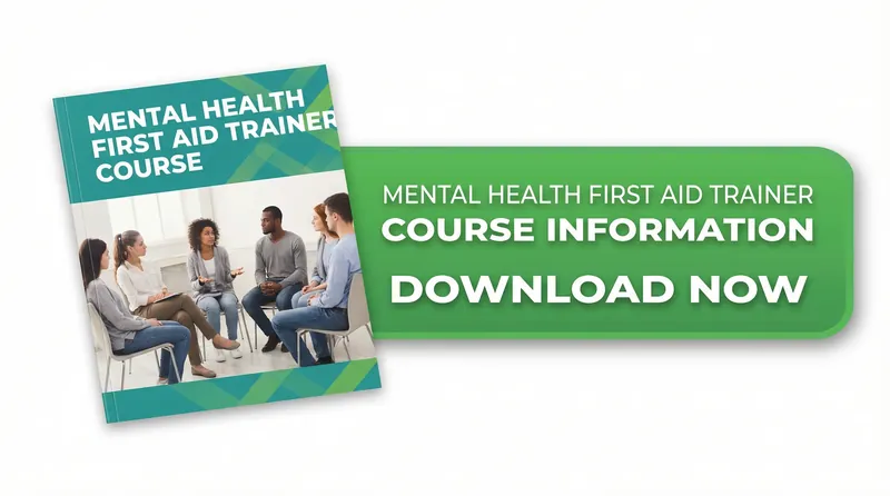 Mental Health First Aid Trainer Course Information Download - Abertay Training UK